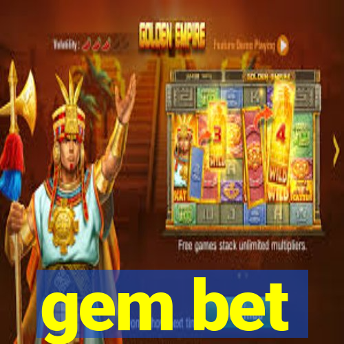 gem bet